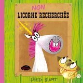 Licorne NON recherchée