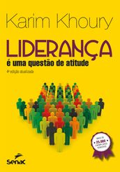 Liderança: é uma questão de atitude