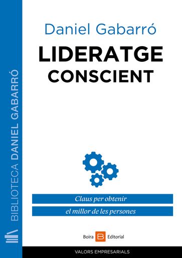 Lideratge conscient - Daniel Gabarró