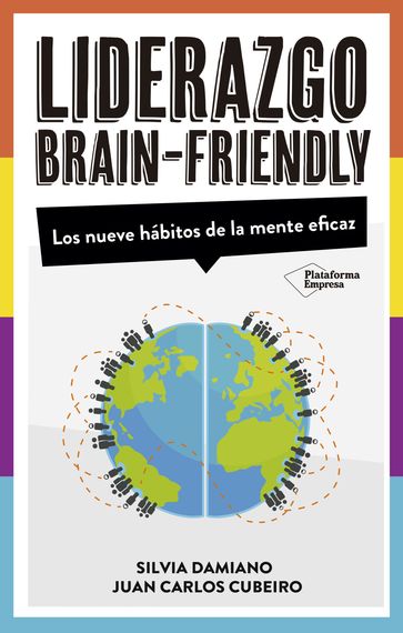 Liderazgo Brain-Friendly - Juan Carlos Cubeiro - Silvia Damiano