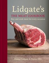 Lidgate s: The Meat Cookbook