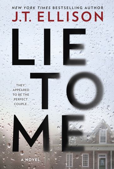 Lie To Me - J.T. Ellison