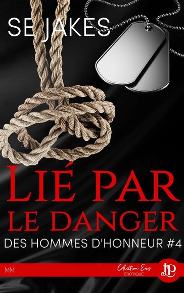 Lié par le danger - SE Jakes