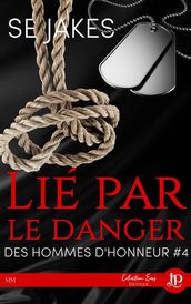 Lié par le danger