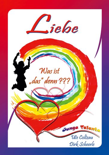 Liebe - Ute Coltzau - Dirk Scheerle