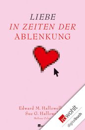 Liebe in Zeiten der Ablenkung