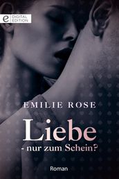 Liebe - nur zum Schein?