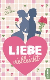 Liebe vielleicht