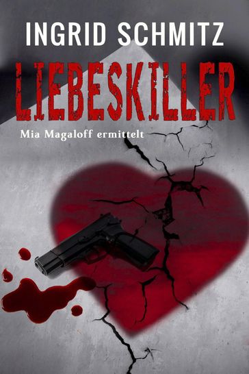 Liebeskiller - Ingrid Schmitz