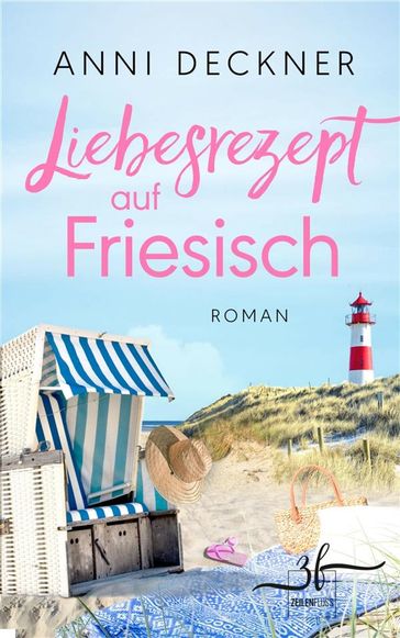 Liebesrezept auf Friesisch - Anni Deckner