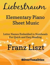 Liebestraum Elementary Piano Sheet Music