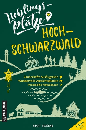 Lieblingsplätze Hochschwarzwald - Birgit Hermann
