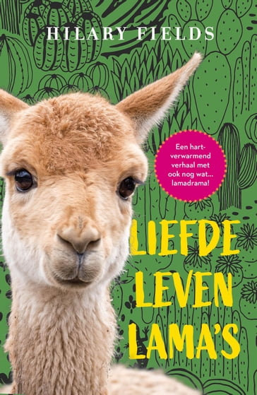 Liefde, leven, lama's - Hilary Fields