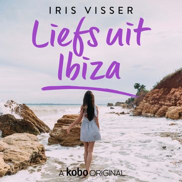 Liefs uit Ibiza - Iris Visser