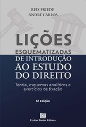 Lições Esquematizadas de Introdução ao Estudo do Direito - 6ª ED.