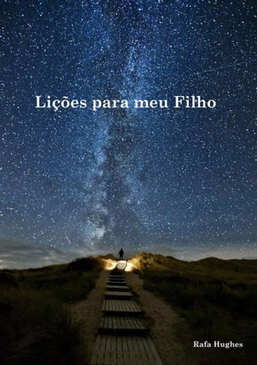 Lições Para Meu Filho - Rafa Hughes