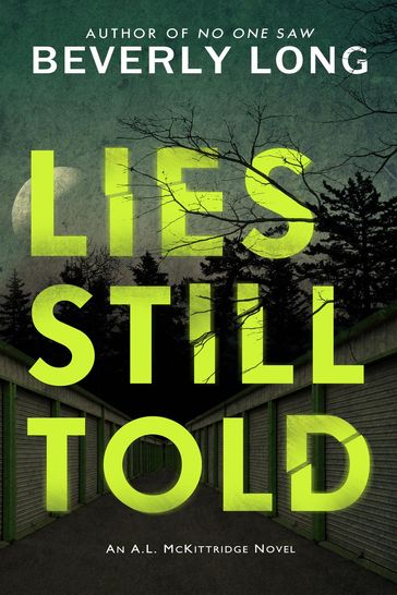 Lies Still Told - Beverly Long