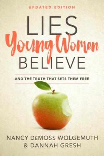 Lies Young Women Believe - Nancy DeMoss Wolgemuth
