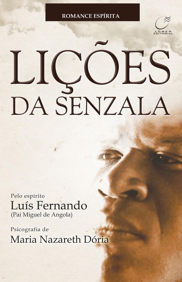 Lições da senzala - Luís Fernando - Maria Nazareth Dória