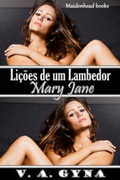 Lições de um Lambedor - Mary Jane