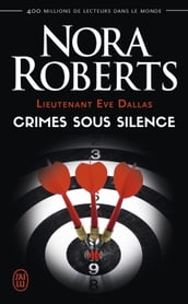 Lieutenant Eve Dallas (Tome 43) - Crimes sous silence