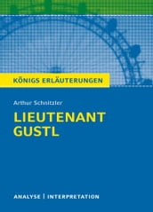 Lieutenant Gustl. Königs Erläuterungen.