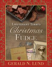 Lieutenant Terry s Christmas Fudge