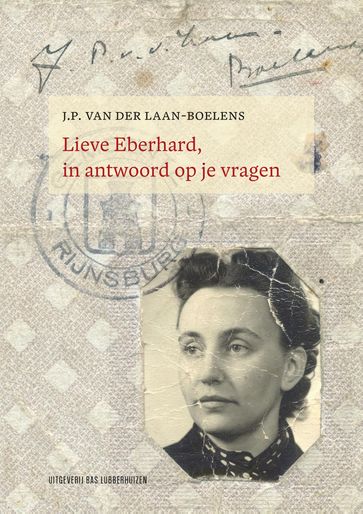 Lieve Eberhard, in antwoord op je vragen - Femke van der Laan - van der Laan-Boelens