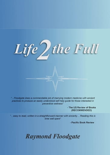 Life 2 the Full - Raymond Floodgate