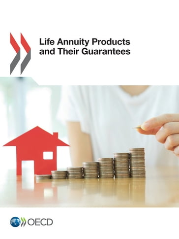 Life Annuity Products and Their Guarantees - Collectif