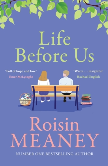 Life Before Us - Roisin Meaney