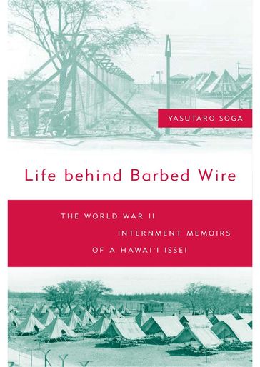 Life Behind Barbed Wire - Yasutaro Soga