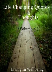 Life Changing Quotes & Thoughts (Volume-50)