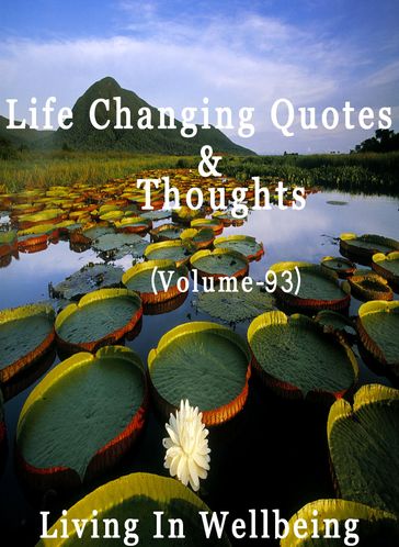 Life Changing Quotes & Thoughts (Volume 93) - Dr.Purushothaman Kollam