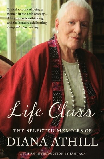 Life Class - Diana Athill