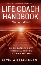 Life Coach Handbook (Second Edition)