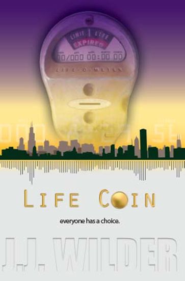 Life Coin - J. J. Wilder