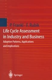 Life Cycle Assessment in Industry and Business