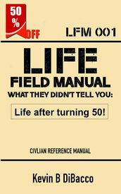 Life Field Manual What They Didn