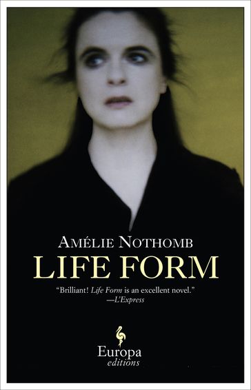 Life Form - Amélie Nothomb