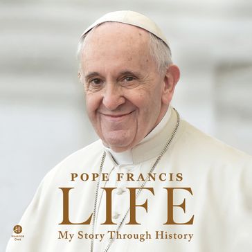 Life - Francis Pope