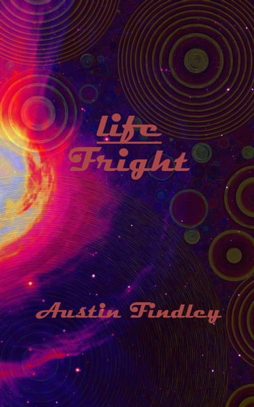 Life-Fright - Austin Findley
