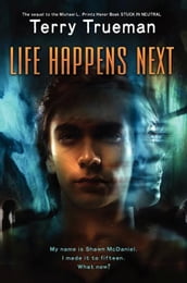 Life Happens Next