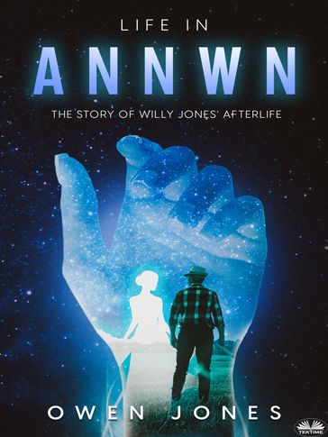 Life In Annwn - Jones Owen