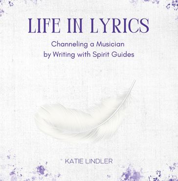 Life In Lyrics - Katie Lindler