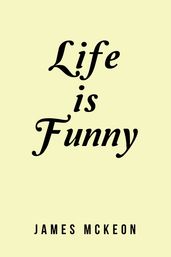 Life Is Funny