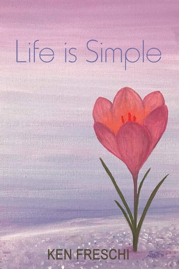 Life Is Simple - Ken Freschi