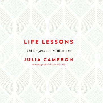 Life Lessons - Julia Cameron