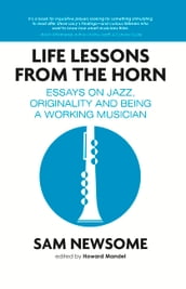 Life Lessons from the Horn
