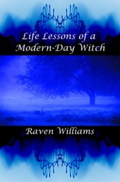 Life Lessons of a Modern-Day Witch